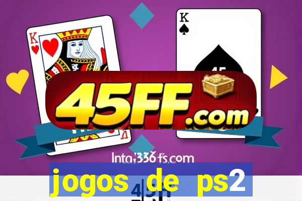 jogos de ps2 traduzidos pt br